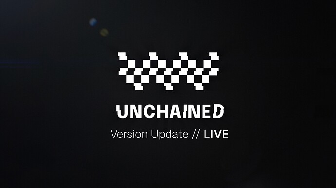 UNCHAINED_UPDATE_LIVE_v1.1.1